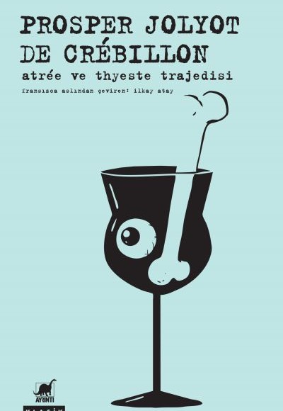 Antrée ve Thyeste Trajedisi Antrée ve Thyeste Trajedisi