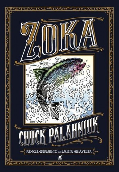 Zoka-Renklendirmeniz İçin Muzır Hikayeler Zoka-Renklendirmeniz İçin Muzır Hikayeler