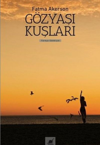 Gözyaşı Kuşları Gözyaşı Kuşları