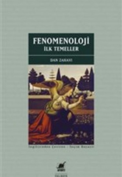 Fenomenoloji - İlk Temeller Fenomenoloji - İlk Temeller