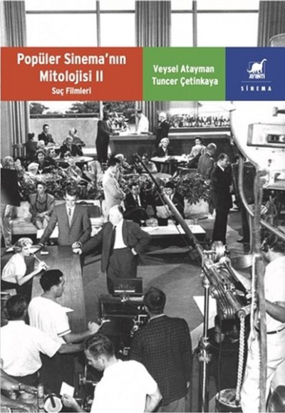 Popüler Sinema’nın Mitolojisi 2 Popüler Sinema’nın Mitolojisi 2