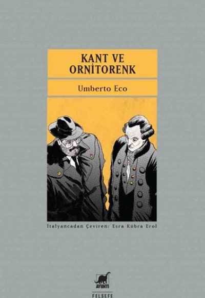 Kant Ve Ornitorenk Kant Ve Ornitorenk