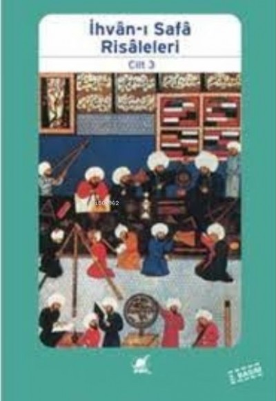 İhvan-ı Safa Risaleleri 3 İhvan-ı Safa Risaleleri 3