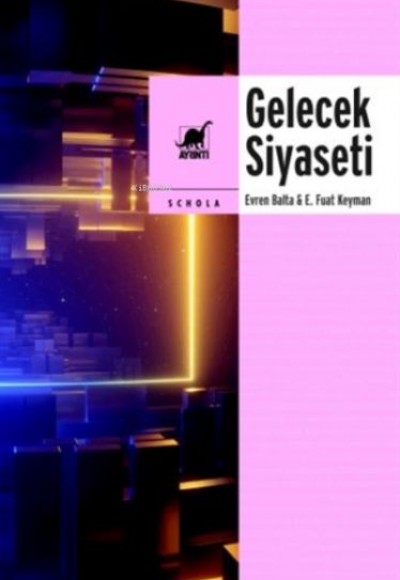 Gelecek Siyaseti Gelecek Siyaseti