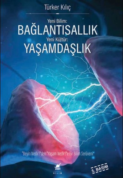 Yeni Bilim: Bağlantısallık Yeni Kültür: Yaşamdaşlık (Ciltli) Yeni Bilim: Bağlantısallık Yeni Kültür: Yaşamdaşlık (Ciltli)