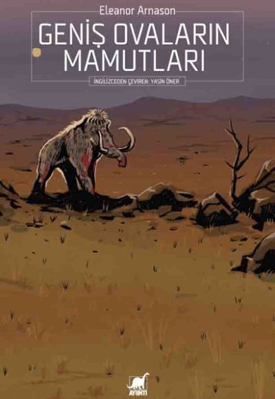 Geniş Ovaların Mamutları Geniş Ovaların Mamutları
