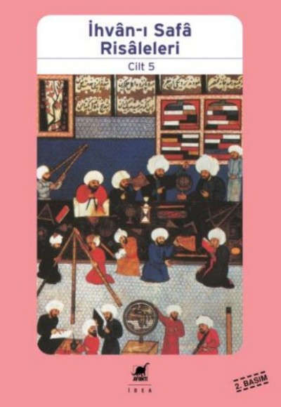 İhvan-ı Safa Risaleleri Cilt 5 İhvan-ı Safa Risaleleri Cilt 5