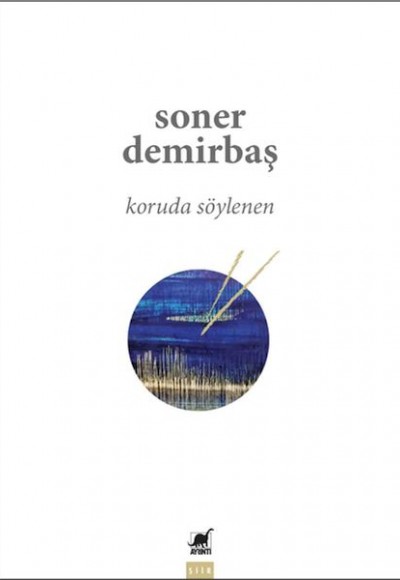 Koruda Söylenen Koruda Söylenen