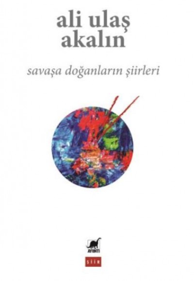 Savaşa Doğanların Şiirleri Savaşa Doğanların Şiirleri