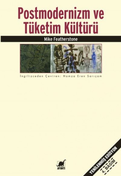 Postmodernizm Ve Tüketim Kültürü Postmodernizm Ve Tüketim Kültürü