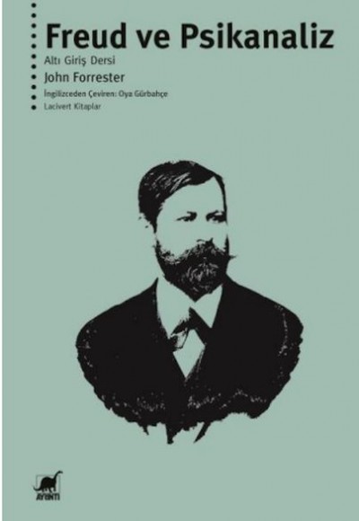 Freud ve Psikanaliz Altı Giriş Dersi Freud ve Psikanaliz Altı Giriş Dersi