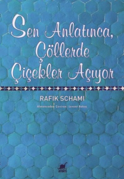 Sen Anlatınca, Çöllerde Çiçekler Açıyor Sen Anlatınca, Çöllerde Çiçekler Açıyor