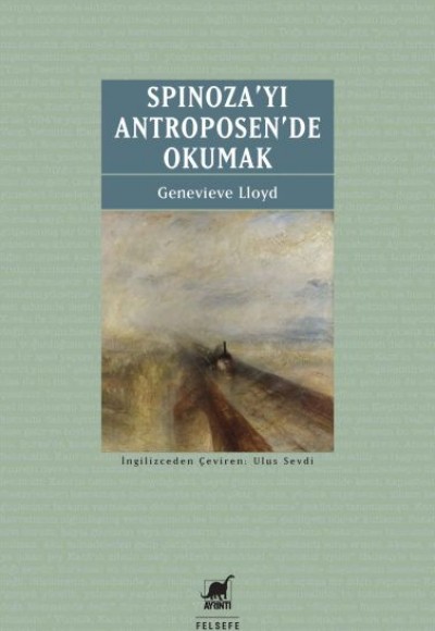 Spinoza’yı Antroposen’de Okumak