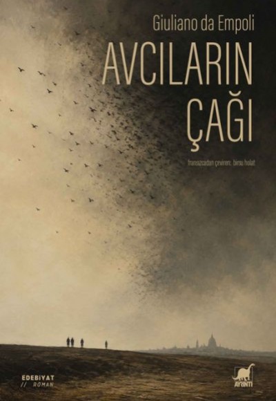 Avcıların Çağı Avcıların Çağı
