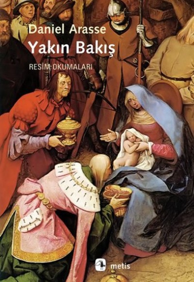 Yakın Bakış Resim Okumaları Yakın Bakış Resim Okumaları