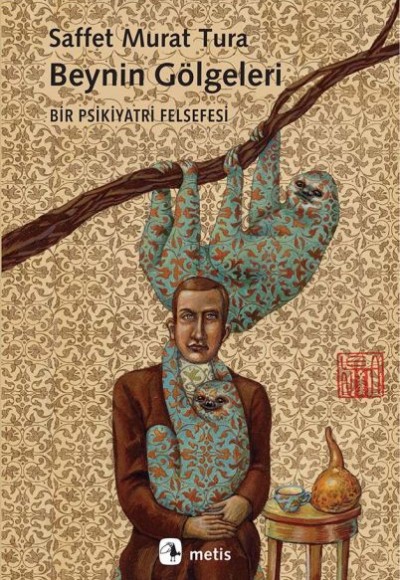 Beynin Gölgeleri: Bir Psikiyatri Felsefesi Beynin Gölgeleri: Bir Psikiyatri Felsefesi