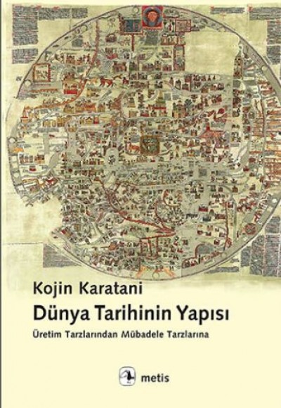 Dünya Tarihinin Yapısı Dünya Tarihinin Yapısı