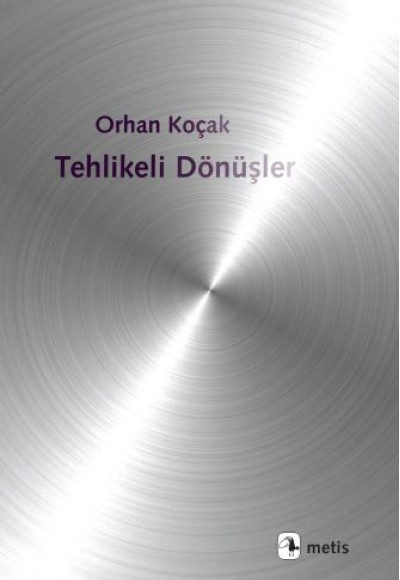 Tehlikeli Dönüşler Tehlikeli Dönüşler