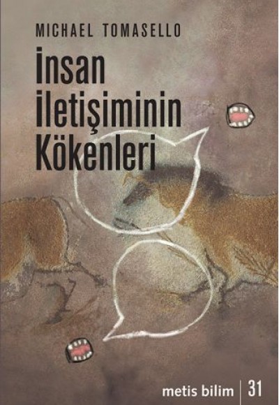 İnsan İletişiminin Kökenleri İnsan İletişiminin Kökenleri