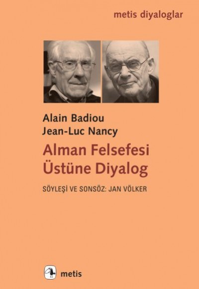 Alman Felsefesi Üstüne Diyalog Alman Felsefesi Üstüne Diyalog