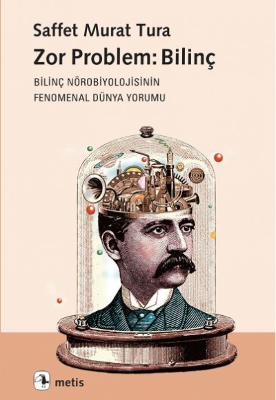 Zor Problem: Bilinç Zor Problem: Bilinç