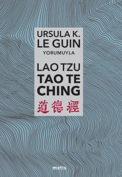 Lao Tzu: Tao Te Ching Lao Tzu: Tao Te Ching