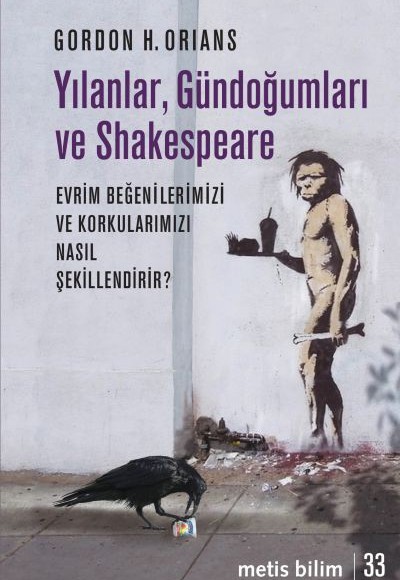 Yılanlar, Gündoğumları ve Shakespeare Yılanlar, Gündoğumları ve Shakespeare