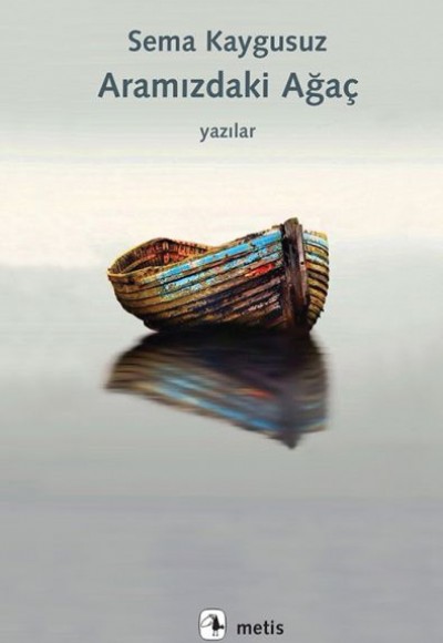 Aramızdaki Ağaç - Yazılar Aramızdaki Ağaç - Yazılar