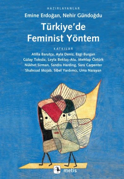 Türkiye’de Feminist Yöntem Türkiye’de Feminist Yöntem