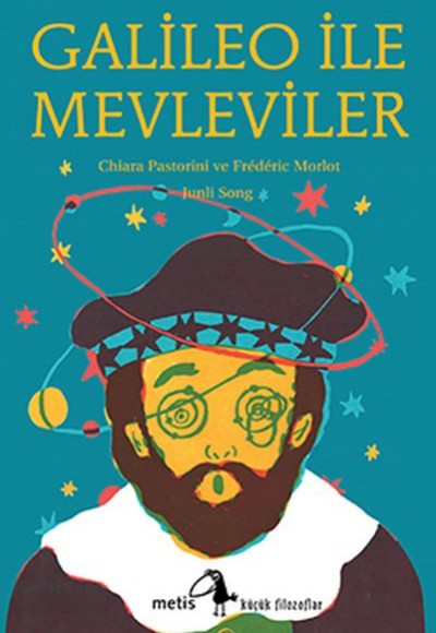 Galileo İle Mevleviler Galileo İle Mevleviler
