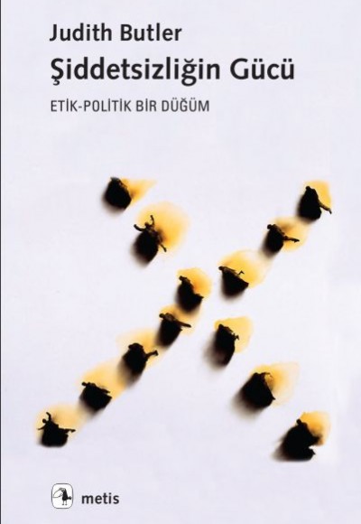 Şiddetsizliğin Gücü Şiddetsizliğin Gücü