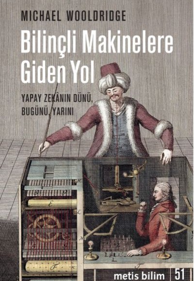 Bilinçli Makinelere Giden Yol Bilinçli Makinelere Giden Yol