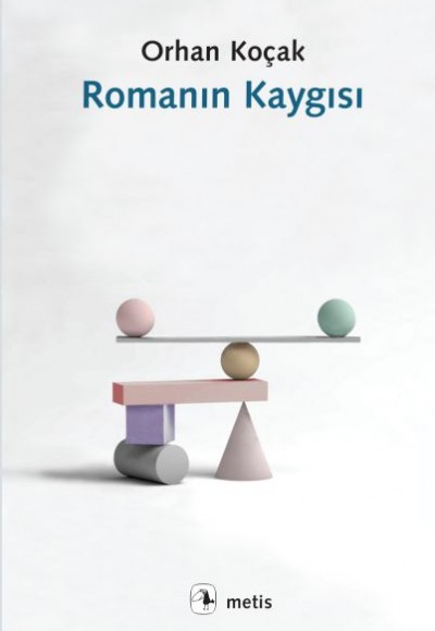 Romanın Kaygısı Romanın Kaygısı