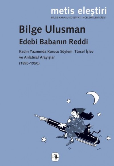 Edebi Babanın Reddi Edebi Babanın Reddi