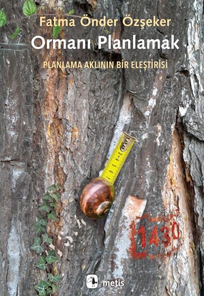 Ormanı Planlamak Ormanı Planlamak