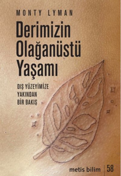 Derimizin Olağanüstü Yaşamı Derimizin Olağanüstü Yaşamı