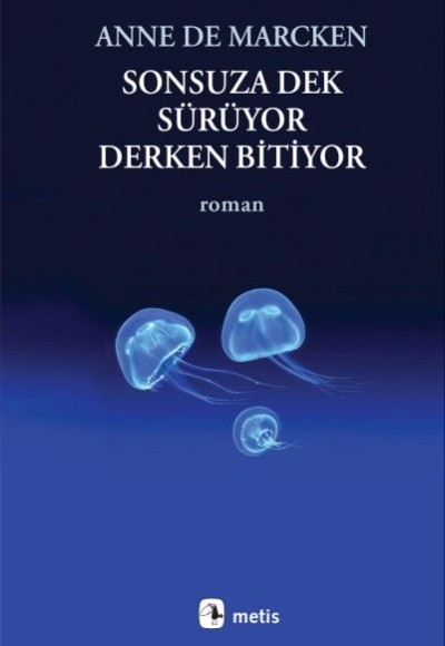 Sonsuza Dek Sürüyor, Derken Bitiyor Sonsuza Dek Sürüyor, Derken Bitiyor