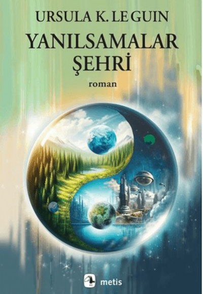 Yanılsamalar Şehri Yanılsamalar Şehri