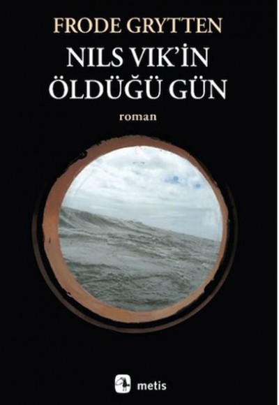 Nils Vik’in Öldüğü Gün Nils Vik’in Öldüğü Gün