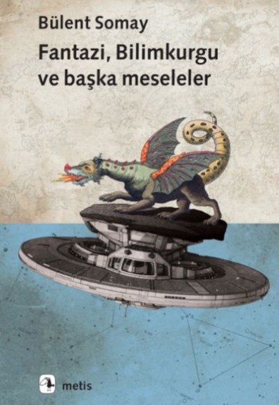 Fantazi, Bilimkurgu ve başka meseleler Fantazi, Bilimkurgu ve başka meseleler