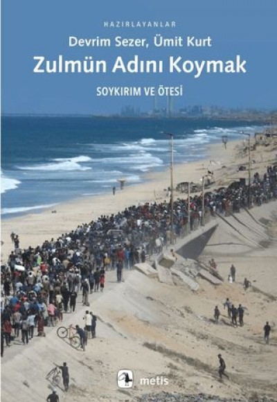 Zulmün Adını Koymak Zulmün Adını Koymak
