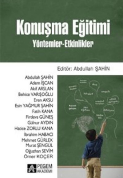 Konuşma Eğitimi Yöntemler-Etkinlikler Konuşma Eğitimi Yöntemler-Etkinlikler