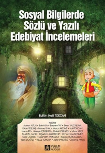Sosyal Bilgilerde Sözlü ve Yazılı Edebiyat İncelemeleri Sosyal Bilgilerde Sözlü ve Yazılı Edebiyat İncelemeleri