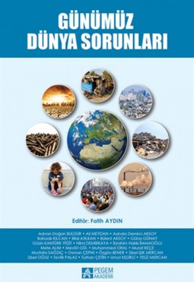 Günümüz Dünya Sorunları (Edt. Fatih Aydın) Günümüz Dünya Sorunları (Edt. Fatih Aydın)