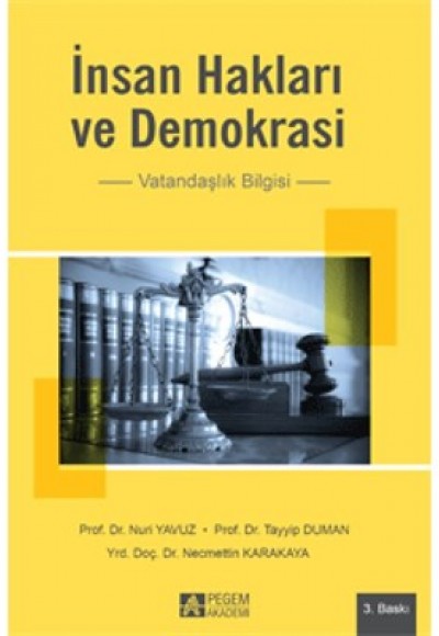 İnsan Hakları ve Demokrasi Vatandaşlık Bilgisi İnsan Hakları ve Demokrasi Vatandaşlık Bilgisi