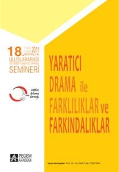 18.Uluslararası Eğitimde Yaratıcı Drama Semineri 18.Uluslararası Eğitimde Yaratıcı Drama Semineri