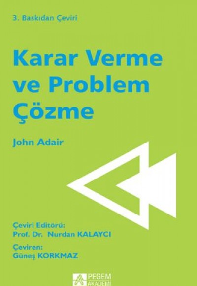 Karar Verme ve Problem Çözme Karar Verme ve Problem Çözme
