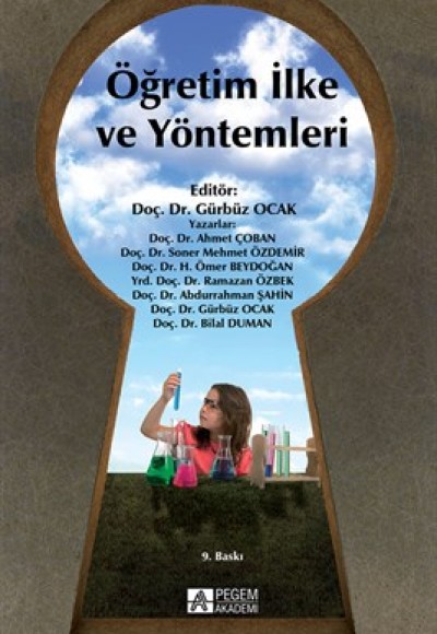 Öğretim İlke ve Yöntemleri (Editör: Gürbüz Ocak) Öğretim İlke ve Yöntemleri (Editör: Gürbüz Ocak)