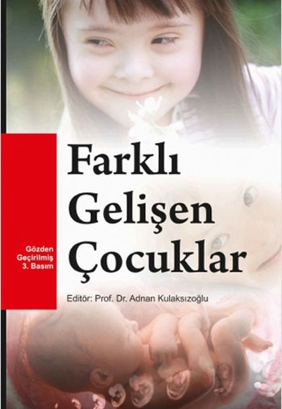 Farklı Gelişen Çocuklar Farklı Gelişen Çocuklar