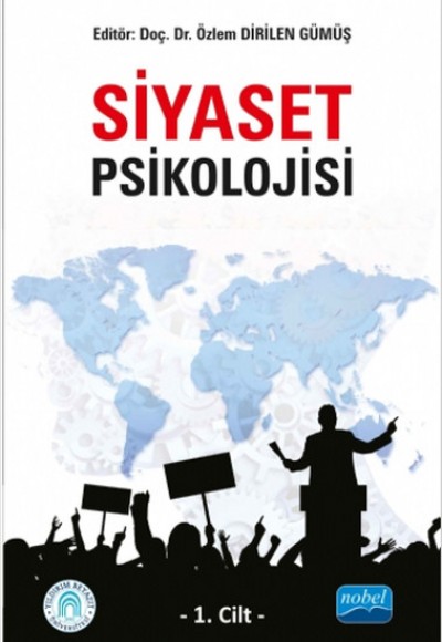 Siyaset Psikolojisi - 1. Cilt Siyaset Psikolojisi - 1. Cilt